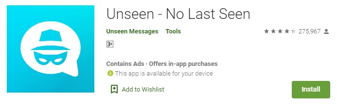 unseen - no last seen app