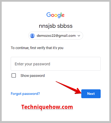 Enter Your Password Correctly and Click on NEXT.