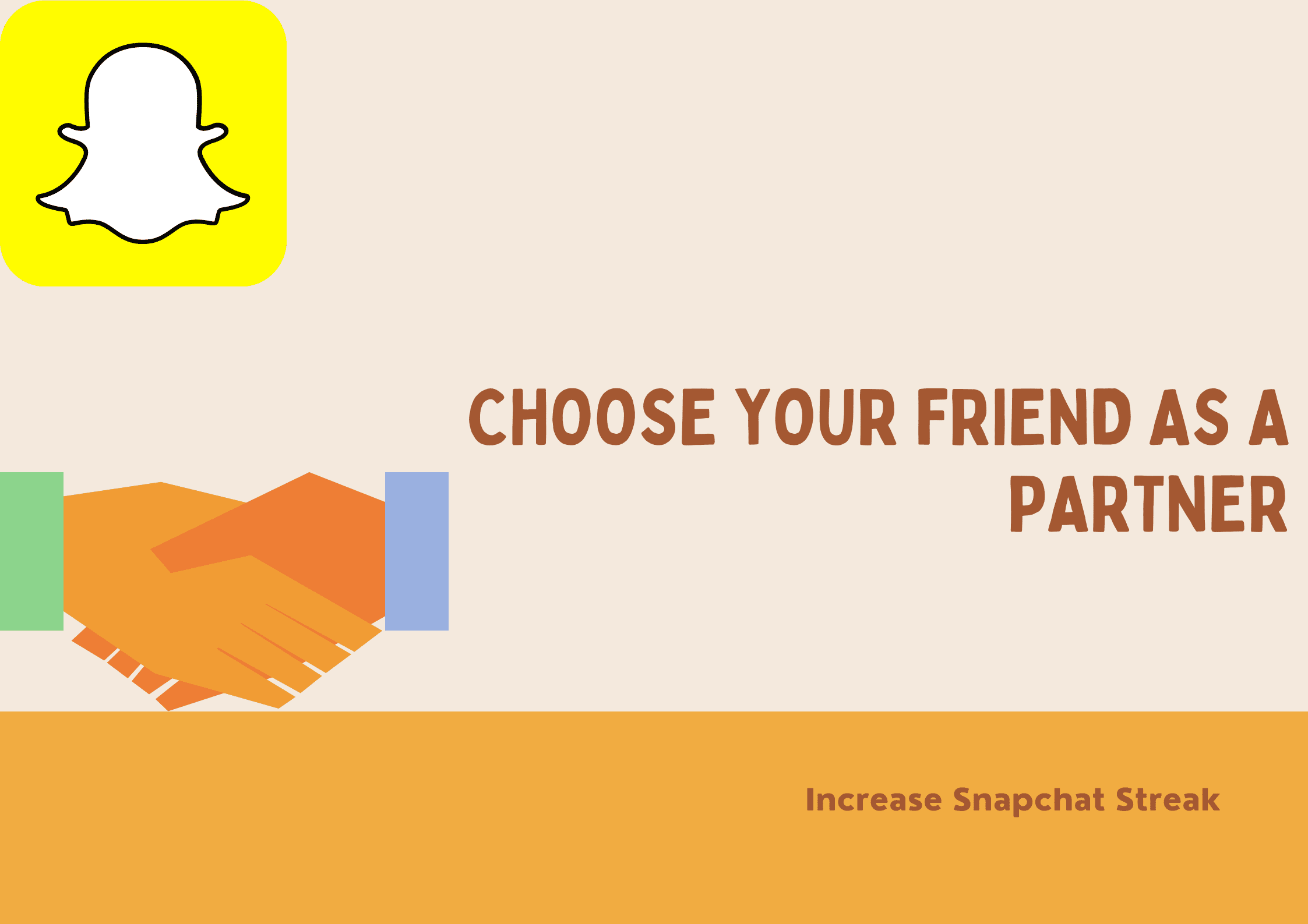 Choose your friend as a partner