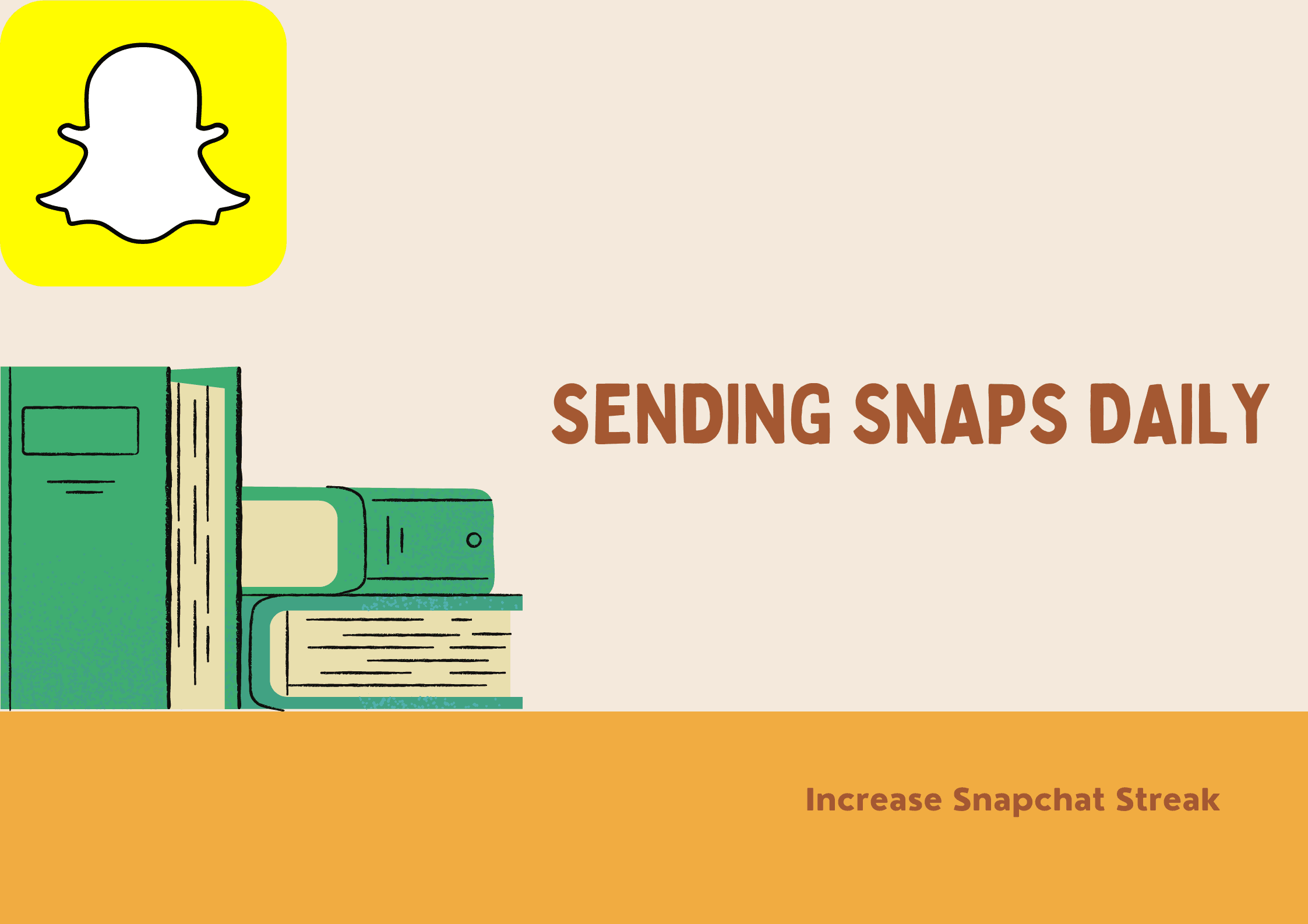 Sending Snaps daily