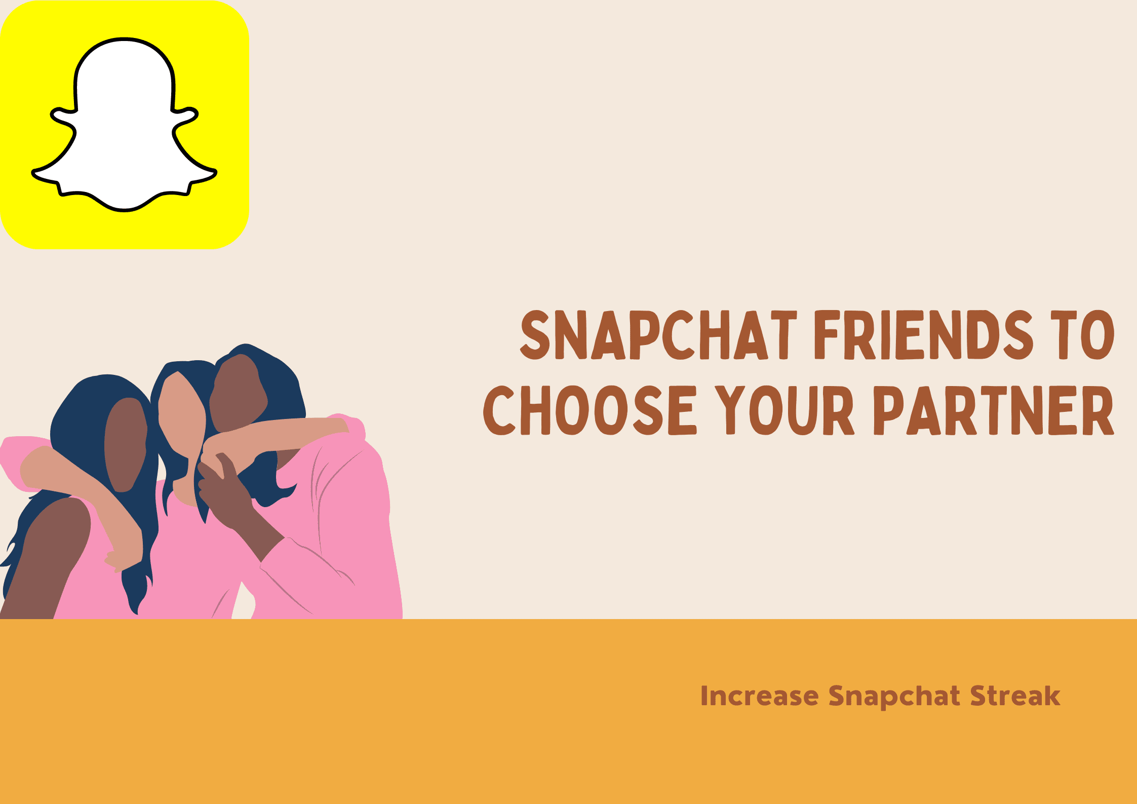Snapchat friends to choose your partner