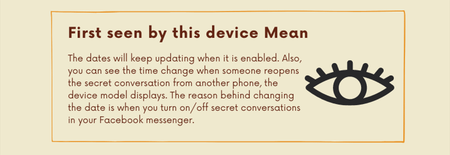 first seen by this device mean in secret conversations