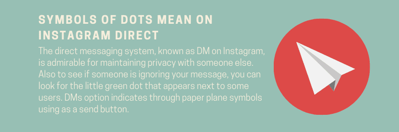 Symbols of Dots Mean on Instagram Direct