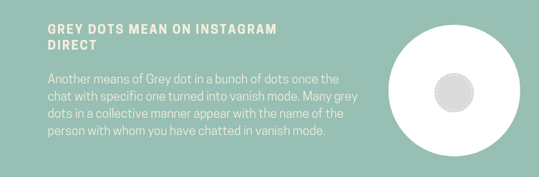Grey Dots mean on Instagram Direct