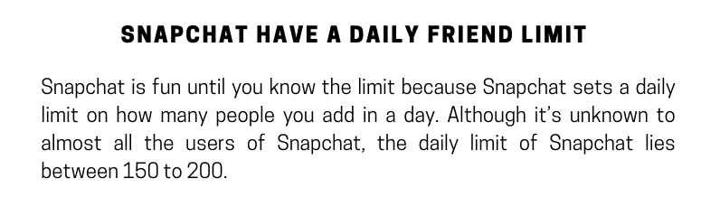 Snapchat have a daily friend limit