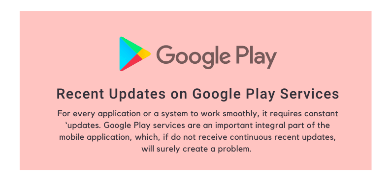 Recent Updates on Google Play Services