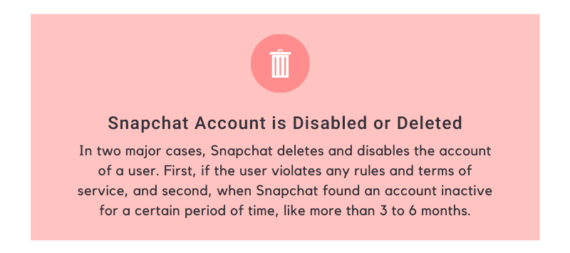 Snapchat Account is Disabled or Deleted