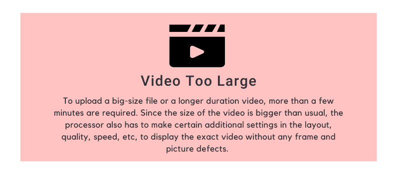 Video Too Large