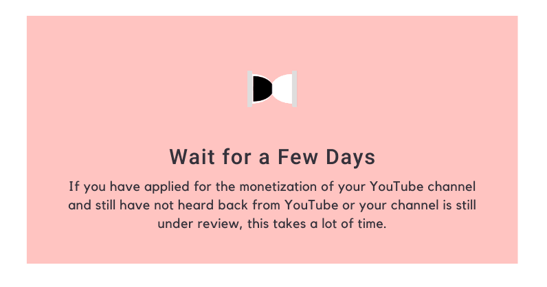 Wait for a Few Days