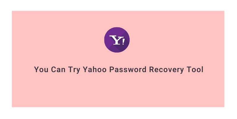 Yahoo Password Recovery Tool