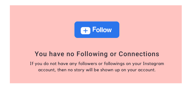 You have no Following or Connections
