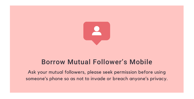 Borrow Mutual Follower's Mobile