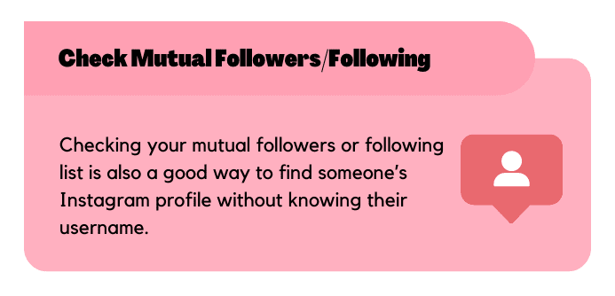 Check your mutual followersfollowing