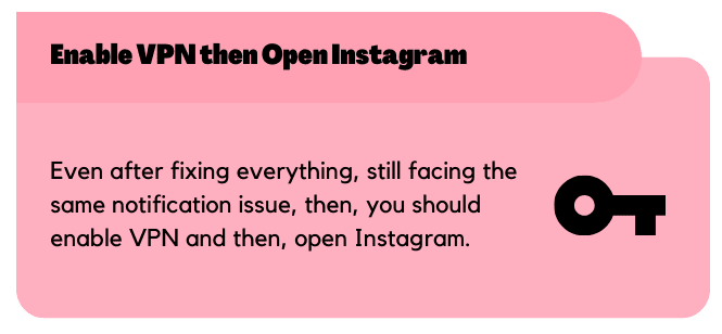 Enable VPN then open Instagram