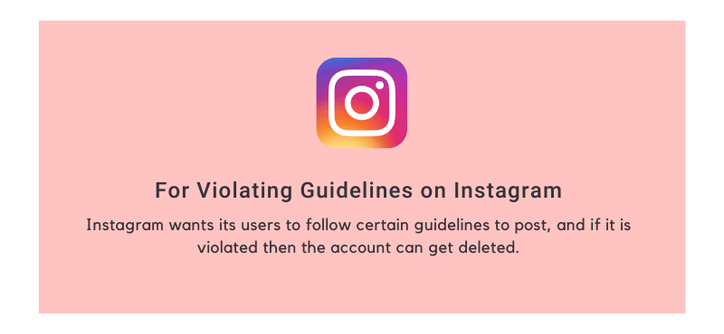 For Violating Guidelines on Instagram