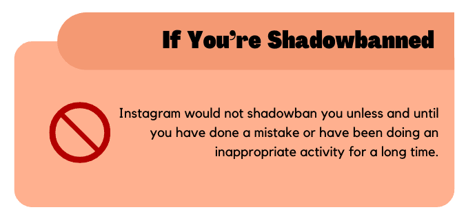 If you're Shadowbanned