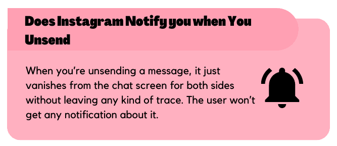  Instagram notify you when you unsend a message on Instagram