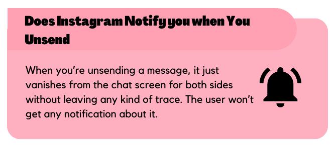 Instagram notify you when you unsend a message on Instagram
