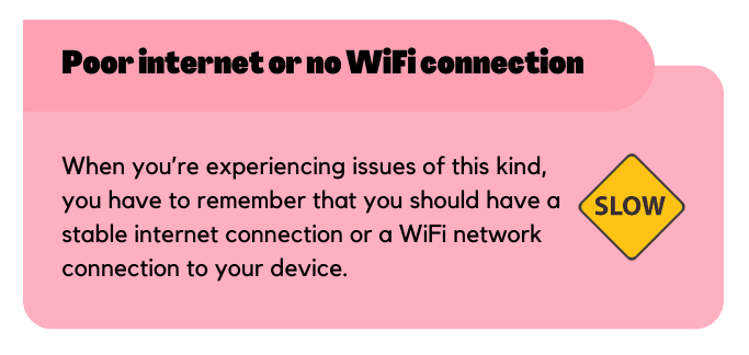 Poor internet or no wifi connection