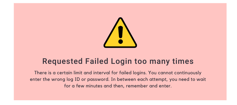 Requested Failed Login too many times