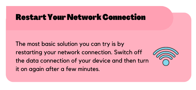 Restart your network connection
