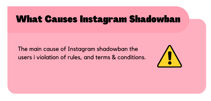 What causes Instagram shadowban