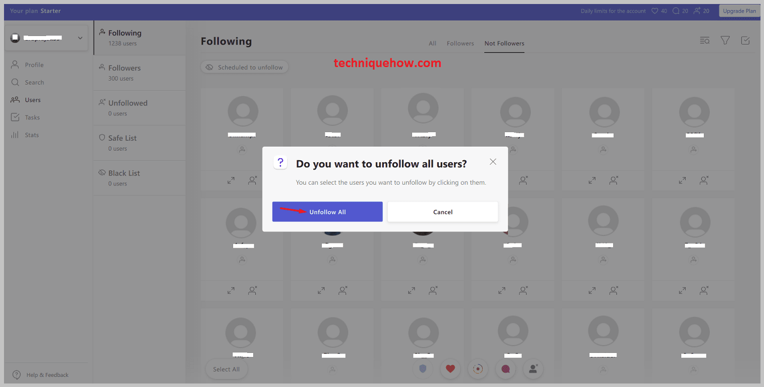 click on the Unfollow the users