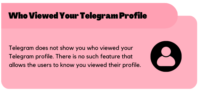 Can you see who viewed your Telegram profile