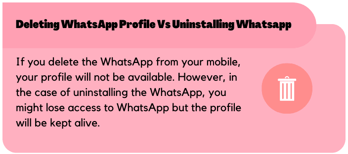 Deleting WhatsApp Profile