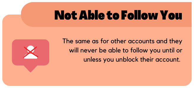 He Can’t Follow You