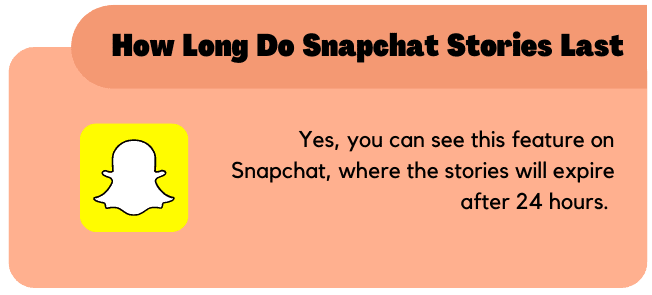 How Long Do Snapchat Stories Last