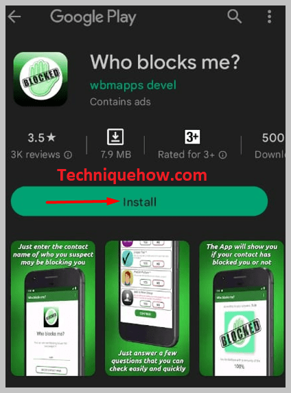 all, install the ‘Who blocks me’ app on your mobile