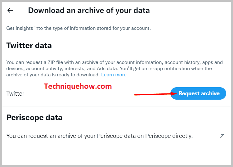 and then tap on the 'Request Archive' button.
