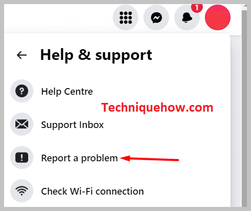 click on the Report a problem option