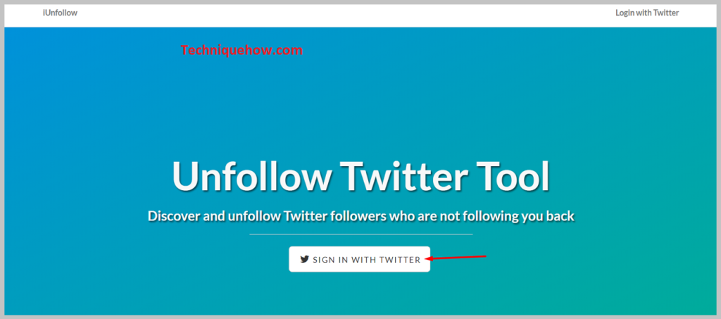  go to the Unfollow Twitter Tool on your browser