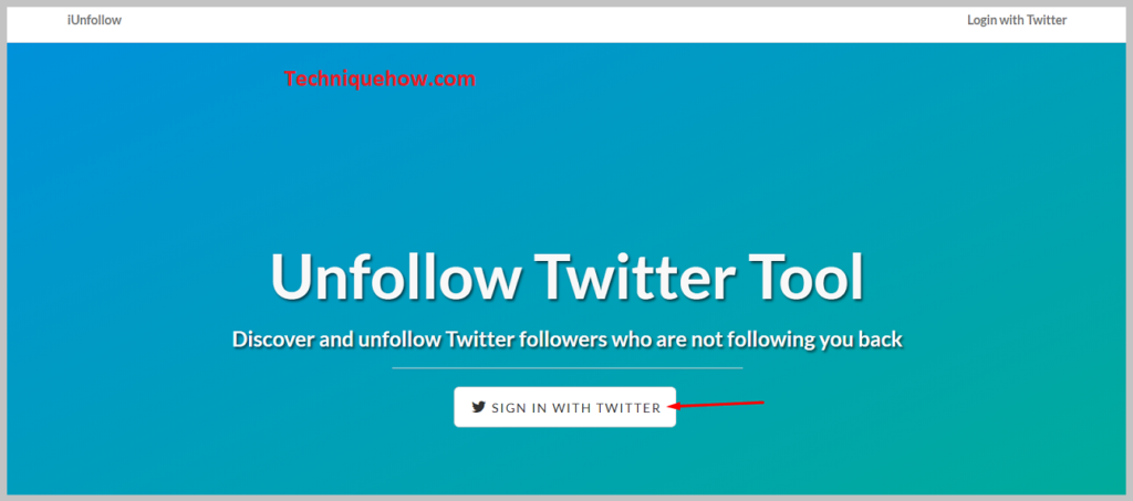 go to the Unfollow Twitter Tool on your browser
