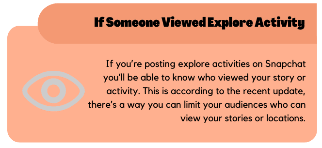 if someone viewed the Explore Activity on Snapchat