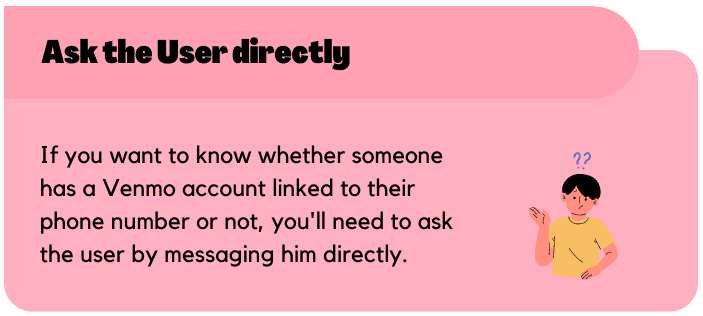 Ask the user directly
