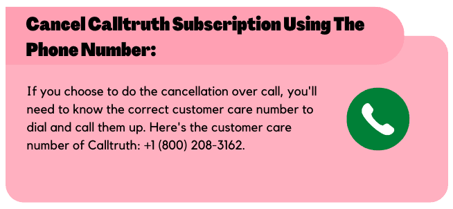 Cancel Calltruth subscription using the Phone Number