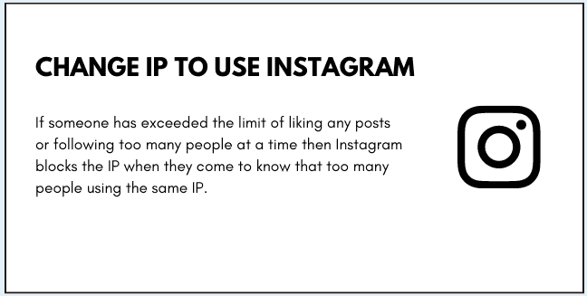 Change IP to Use Instagram