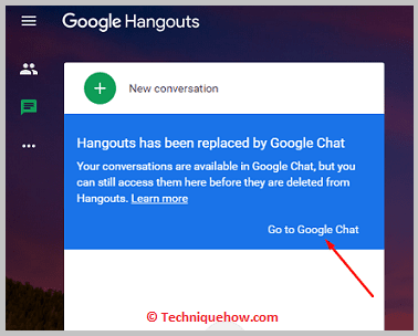 Click on Go To Google Chat button