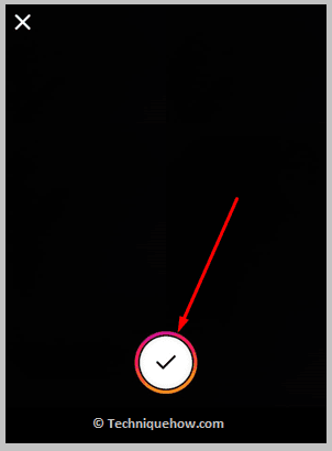 Click on tick button