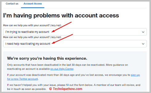 select I need help reactivating my account.Â