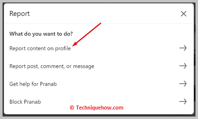 Click on Report content on profile