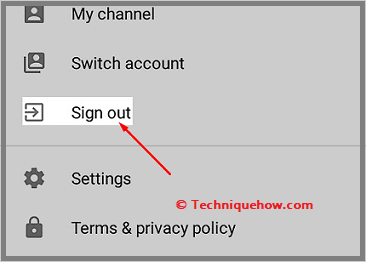 Log Out & Login on to YouTube