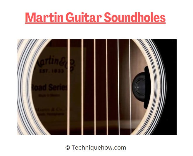 Martin Guitar Soundholes