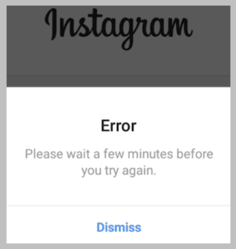 Please Wait A Few Minutes Before You Try Again On Instagram